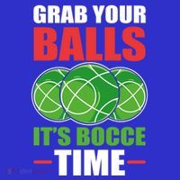 Grab Your Balls ItS Bocce Time Bocce Bocce Ball Gift Sweatshirt thumb 3