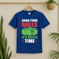Grab Your Balls ItS Bocce Time Bocce Bocce Ball Gift T-Shirt thumb 2