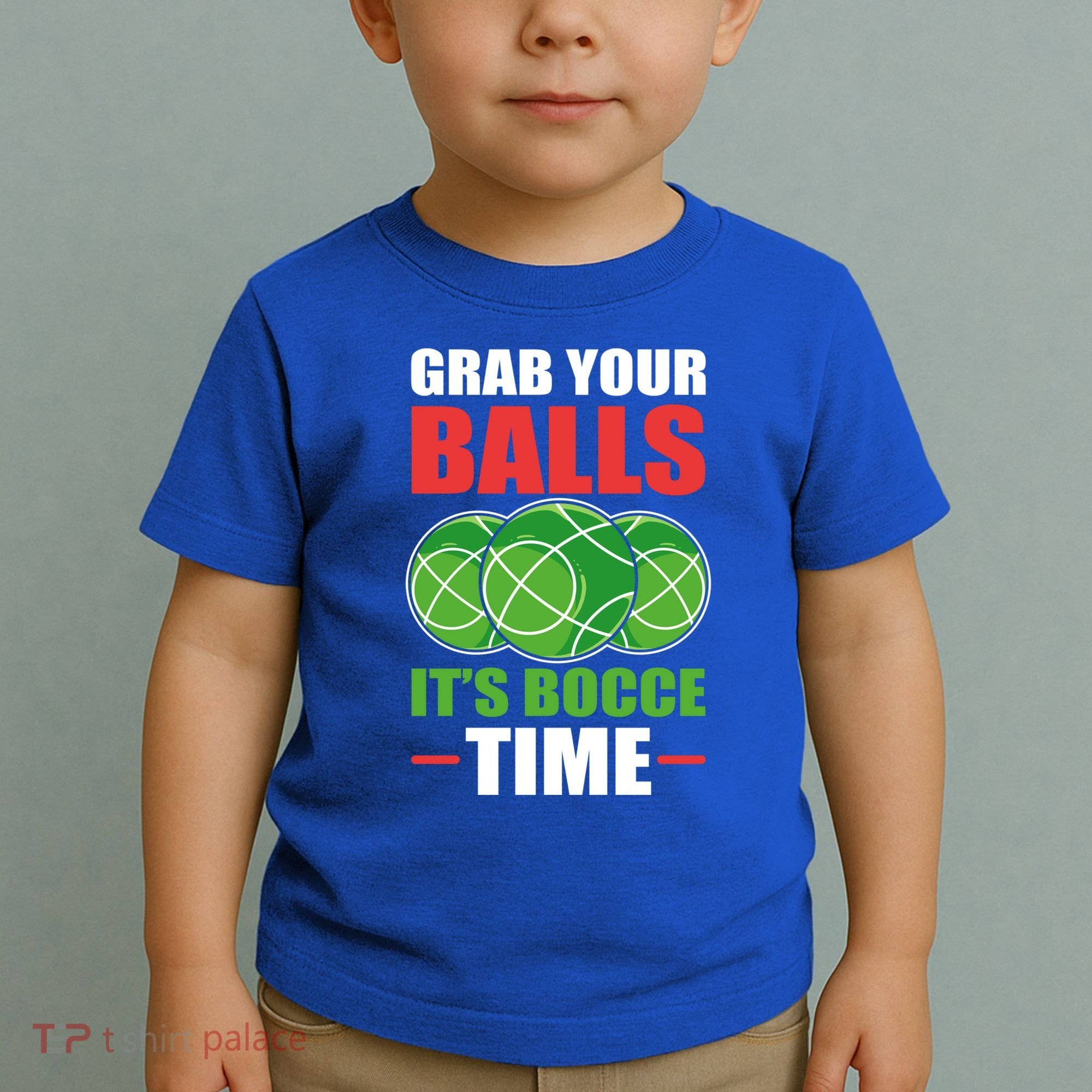 Grab Your Balls ItS Bocce Time Bocce Bocce Ball Gift Toddler T-Shirt