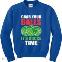 Grab Your Balls ItS Bocce Time Bocce Bocce Ball Gift Kids Sweatshirt thumb 0