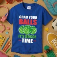 Grab Your Balls ItS Bocce Time Bocce Bocce Ball Gift Kids T-Shirt thumb 3