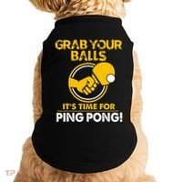 Grab Your Balls Its Time For Ping Pong Doggie Tank thumb 0