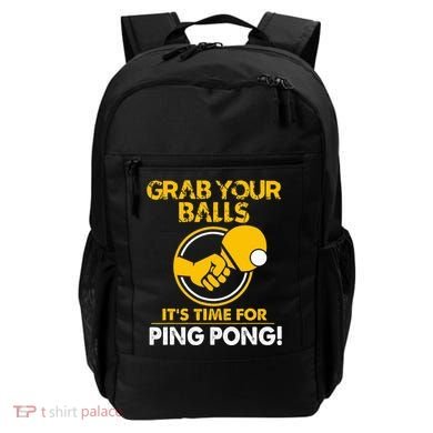 Grab Your Balls Its Time For Ping Pong Backpack