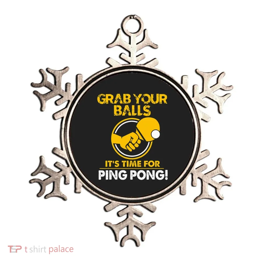 Grab Your Balls Its Time For Ping Pong Ornament