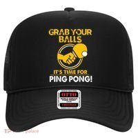 Grab Your Balls Its Time For Ping Pong Hat thumb 0