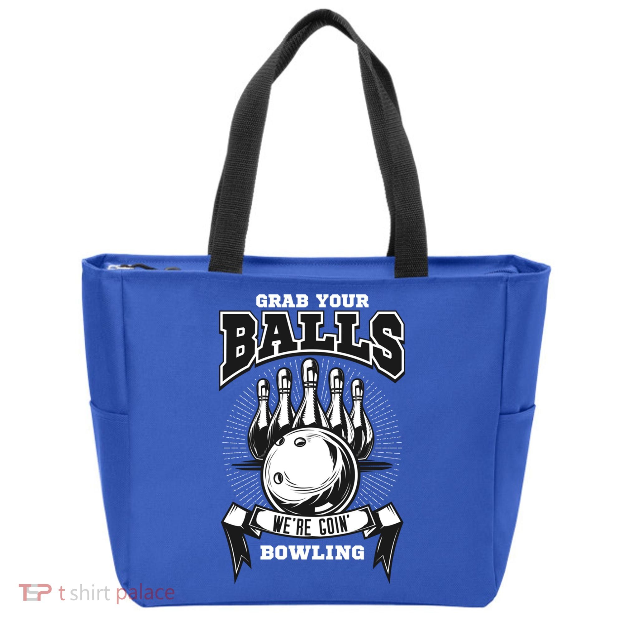 Grab Your Balls WeRe Going Bowling! Gift Tote Bag