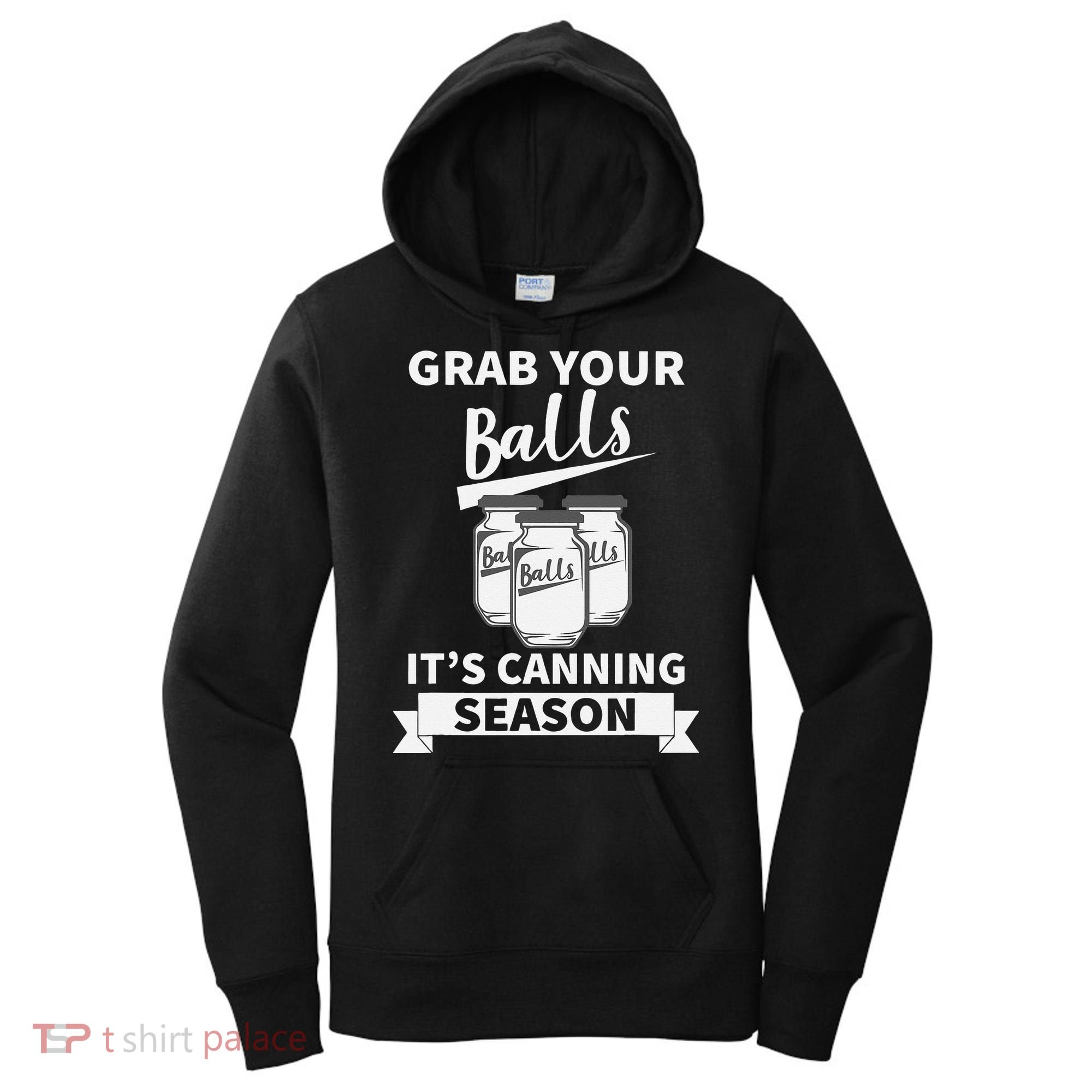 Grab Your Balls Its Canning Season Retro Women's Hoodie