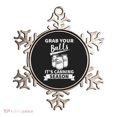 Grab Your Balls Its Canning Season Retro Ornament