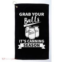 Grab Your Balls Its Canning Season Retro Golf Towel thumb 0