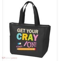 Get Your Cray On Funny School Student Teachers Graphics Plus Size Premium Shirt Tote Bag thumb 3