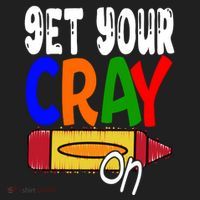 Get Your Cray On Funny Gift Women's Sweatshirt thumb 2