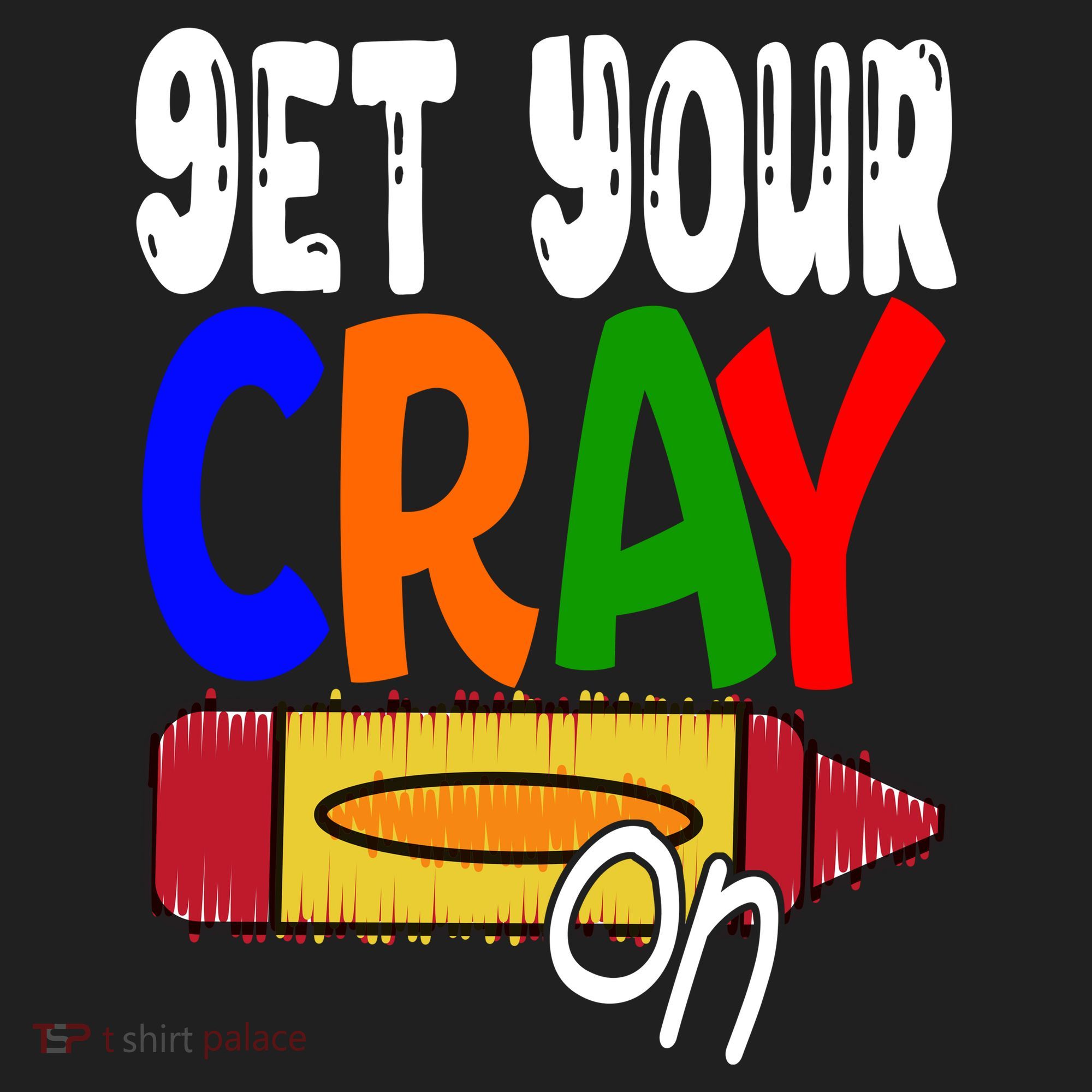 Get Your Cray On Funny Gift Women's Sweatshirt