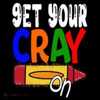 Get Your Cray On Funny Gift Toddler Hoodie thumb 2