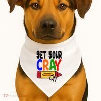 Get Your Cray On Funny Gift USA-Made Doggie Bandana thumb 1