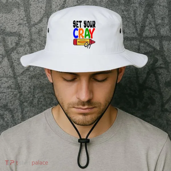 Get Your Cray On Funny Gift Bucket Hat