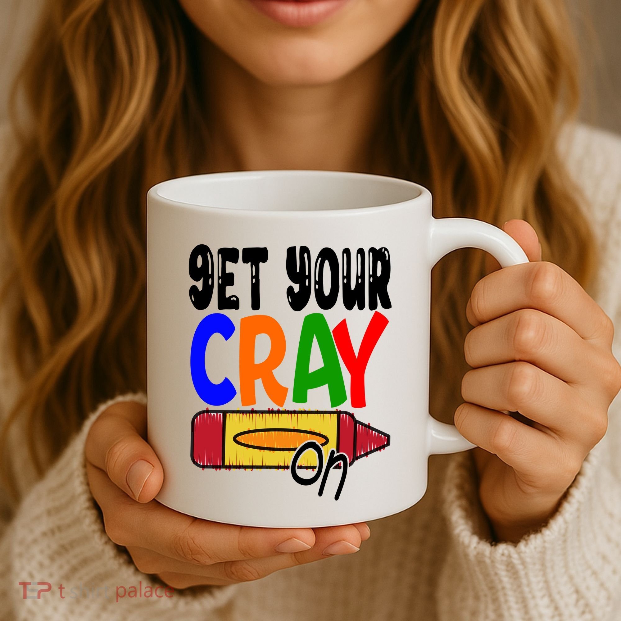 Get Your Cray On Funny Gift Coffee Mug