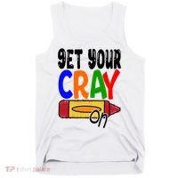 Get Your Cray On Funny Gift Tank Top thumb 0