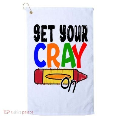 Get Your Cray On Funny Gift Golf Towel