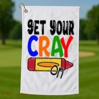 Get Your Cray On Funny Gift Golf Towel thumb 1