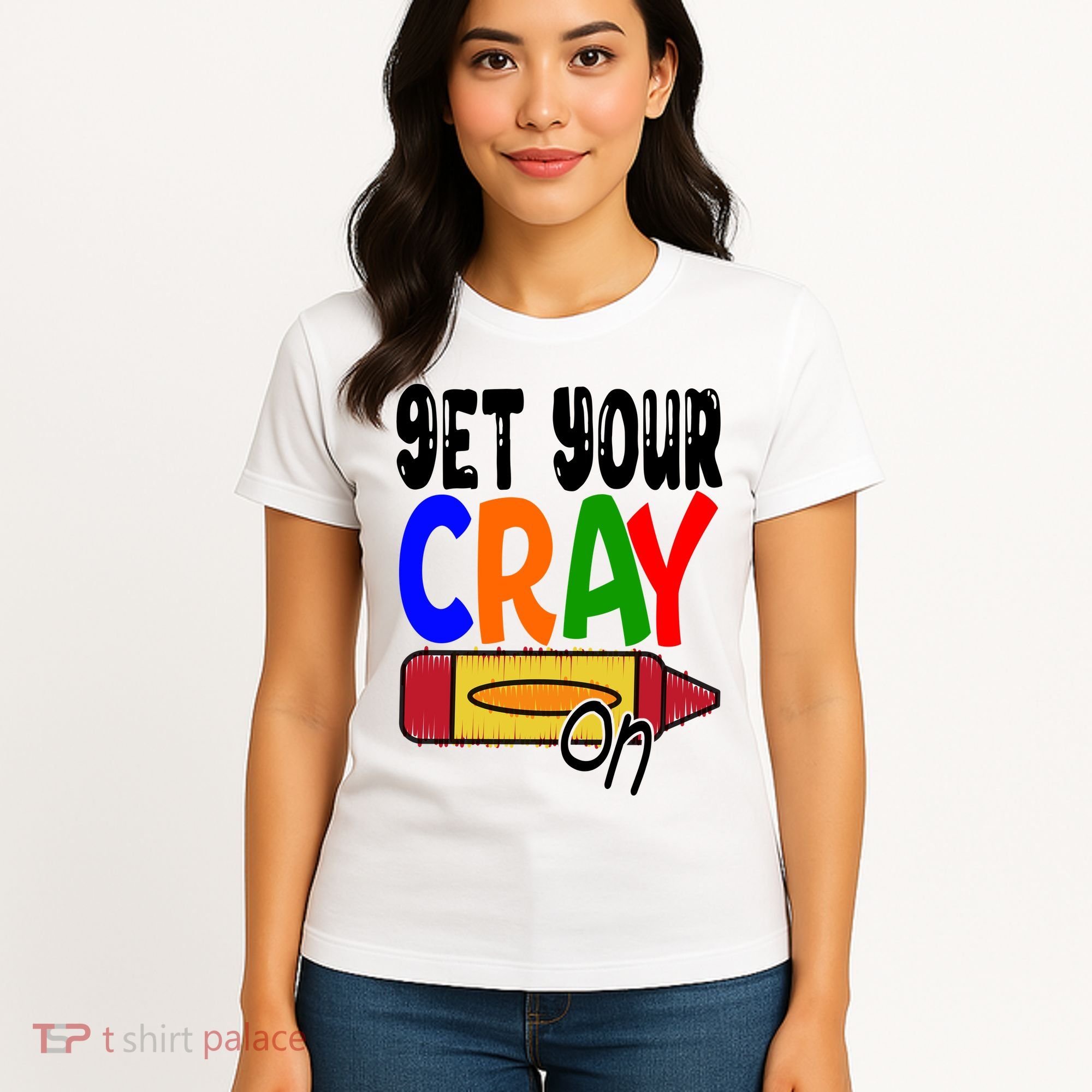 Get Your Cray On Funny Gift Women's T-Shirt
