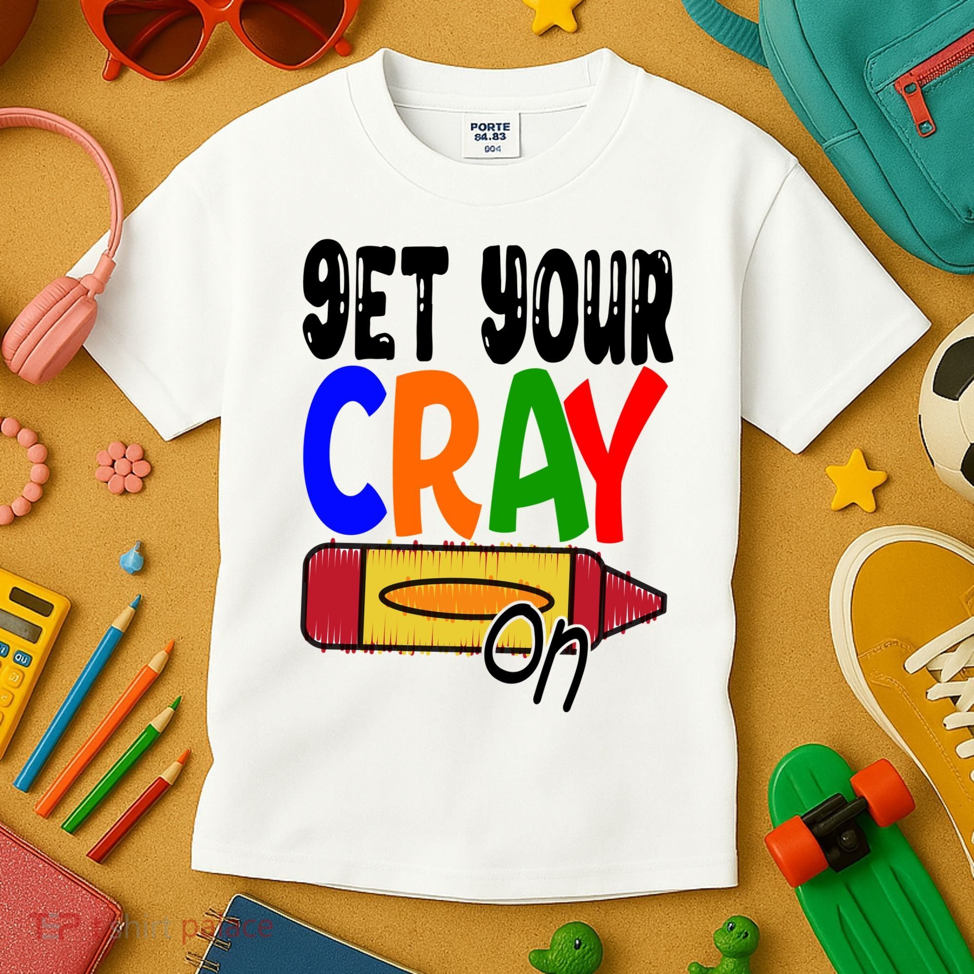 Get Your Cray On Funny Gift Kids T-Shirt