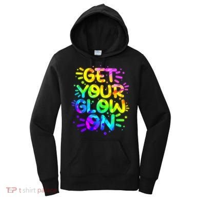 Get Your Glow On Women's Hoodie