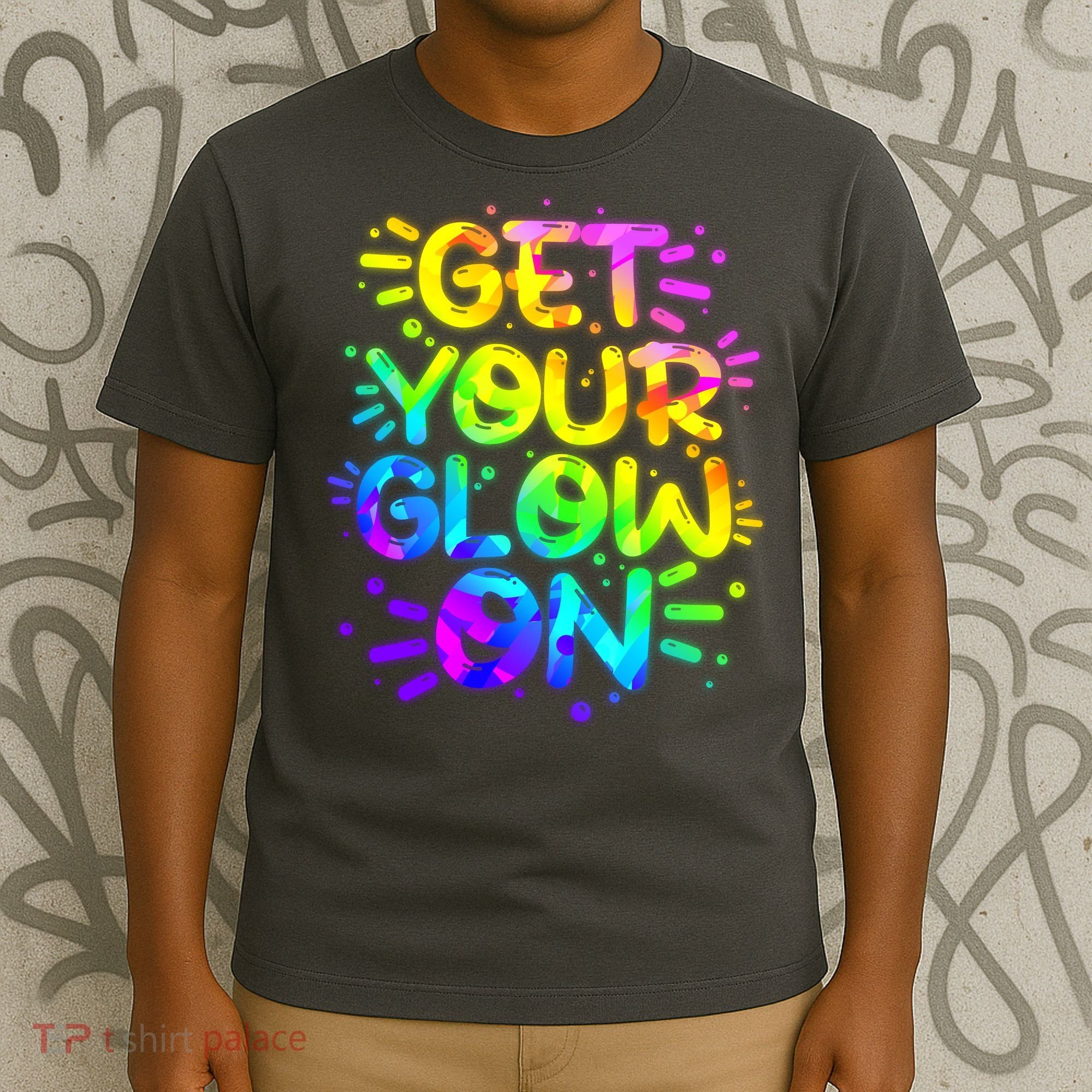Get Your Glow On T-Shirt