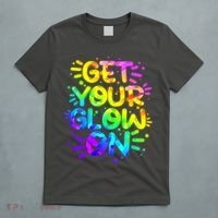 Get Your Glow On T-Shirt thumb 5