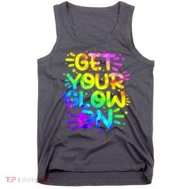 Get Your Glow On Tank Top