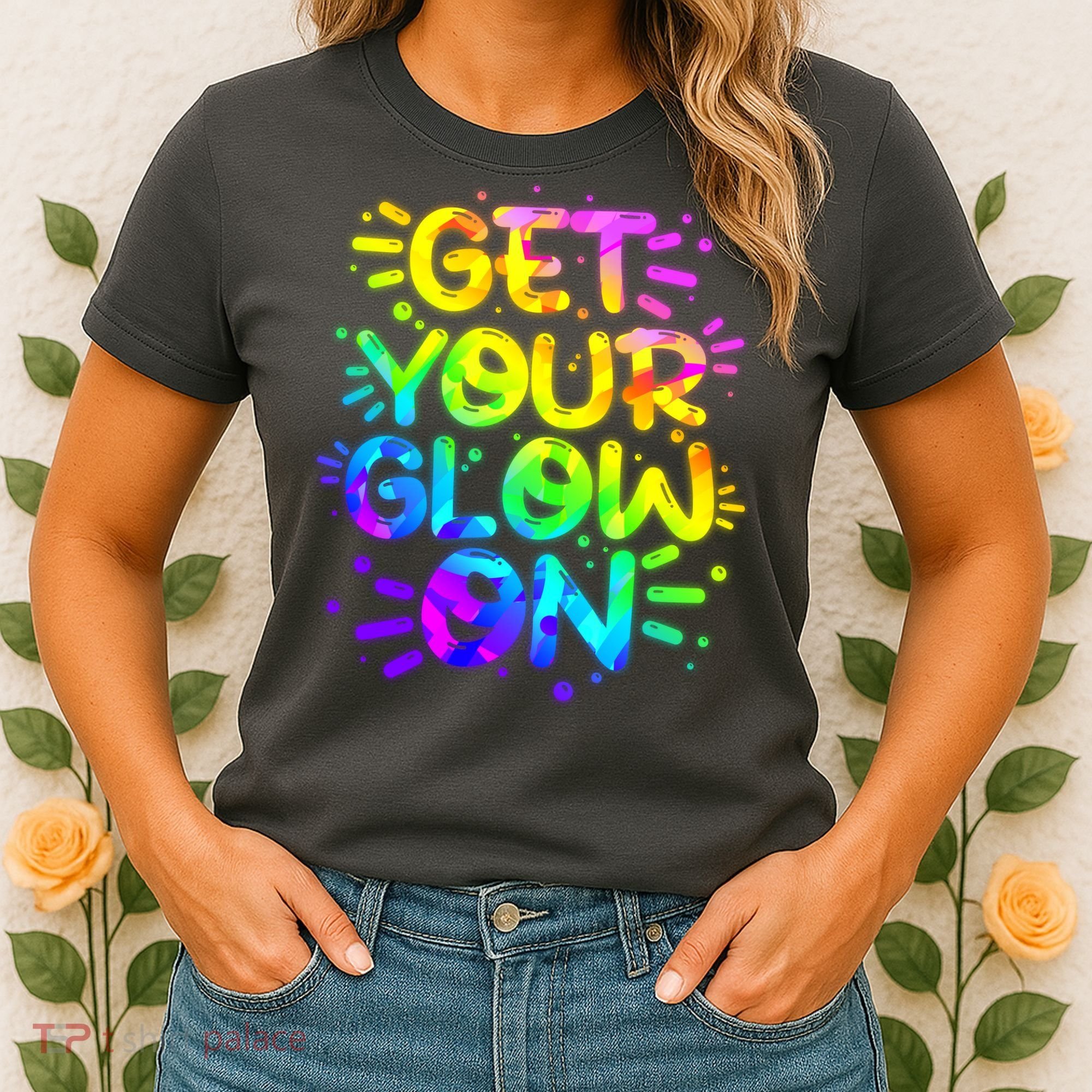 Get Your Glow On Women's T-Shirt