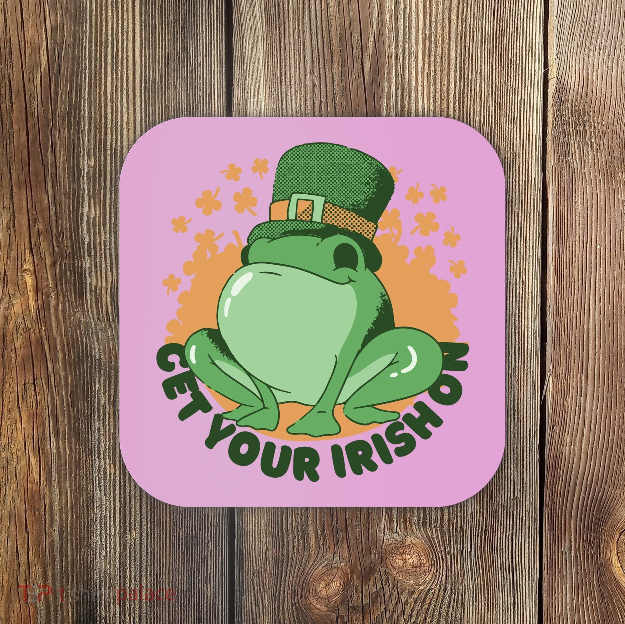 Get Your Irish On St Patricks Day Frog Coaster