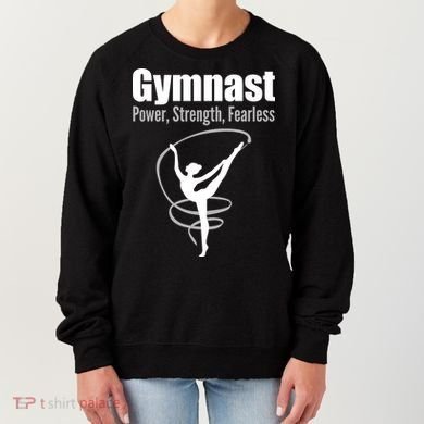 Gymnast Power Strength Fearless Rhythmic Gymnastics Women's Sweatshirt