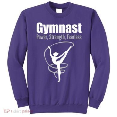 Gymnast Power Strength Fearless Rhythmic Gymnastics Sweatshirt
