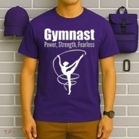 Gymnast Power Strength Fearless Rhythmic Gymnastics T-Shirt thumb 6