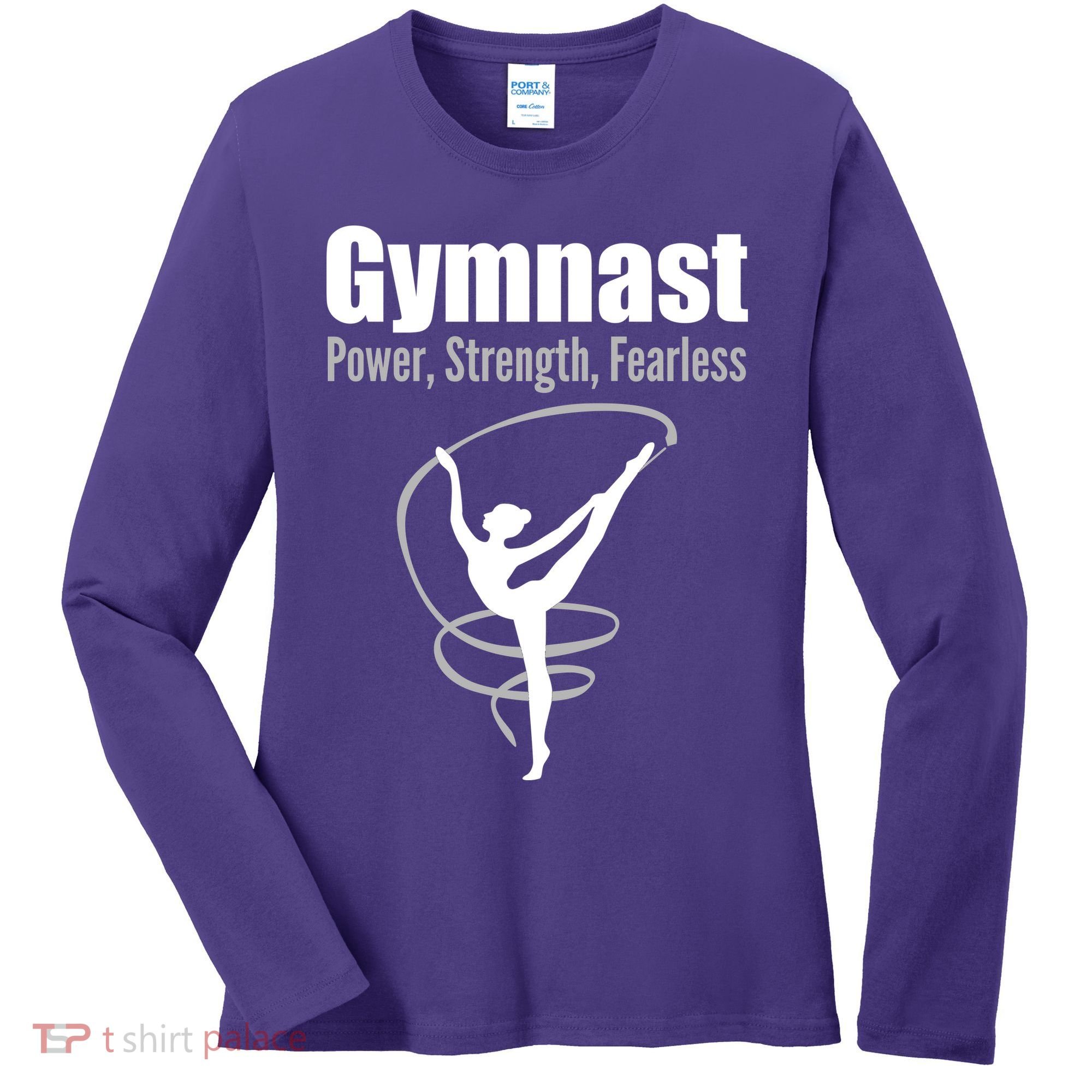Gymnast Power Strength Fearless Rhythmic Gymnastics Women's Long Sleeve Shirt
