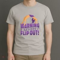Gymnast Warning T-Shirt thumb 3