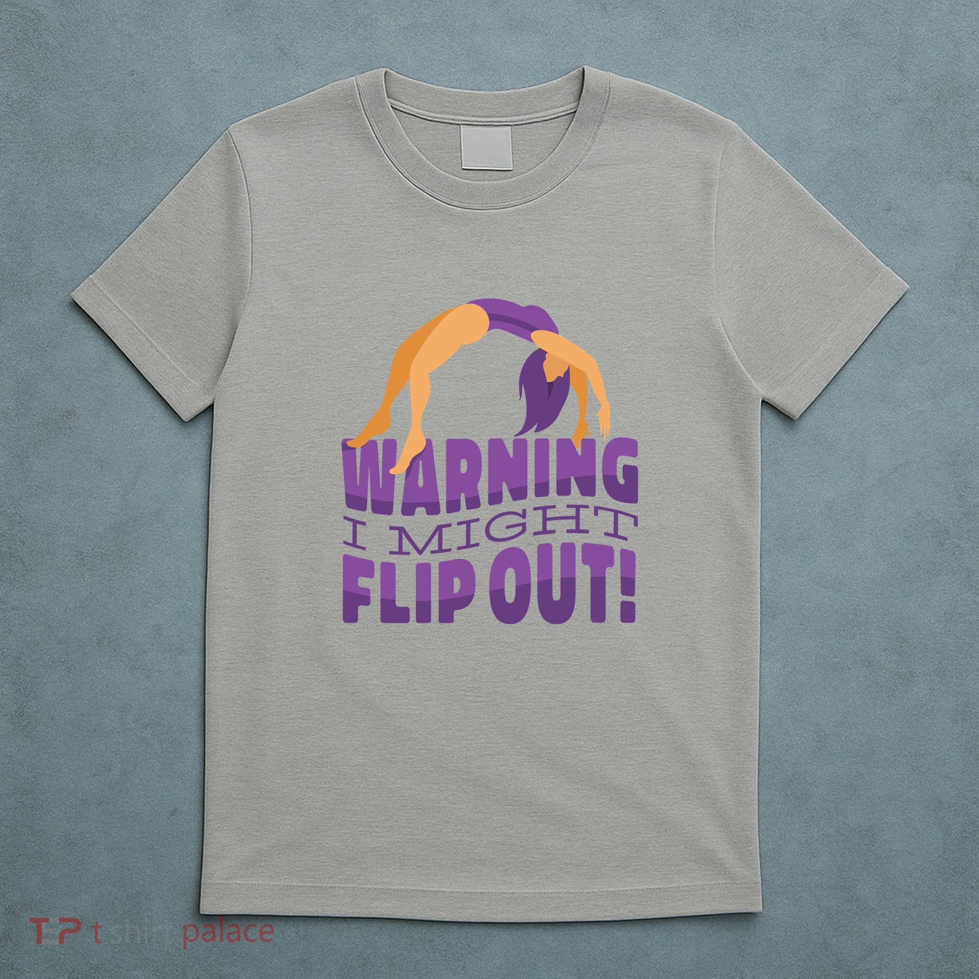 Gymnast Warning T-Shirt