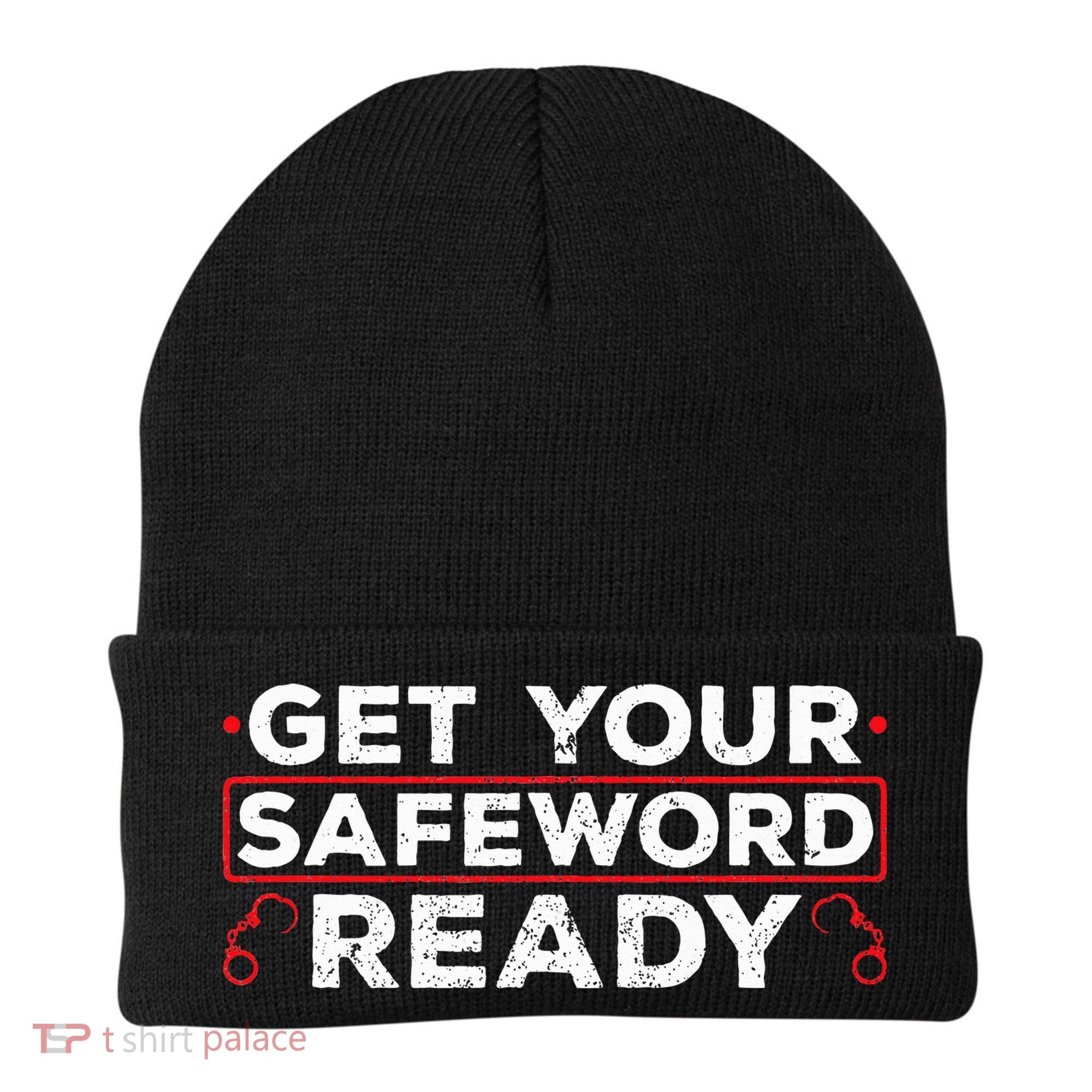 Get Your Safeword Ready Naughty Bdsm Sub Dom Kink Beanie