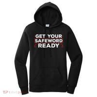 Get Your Safeword Ready Naughty Bdsm Sub Dom Kink Women's Hoodie thumb 0