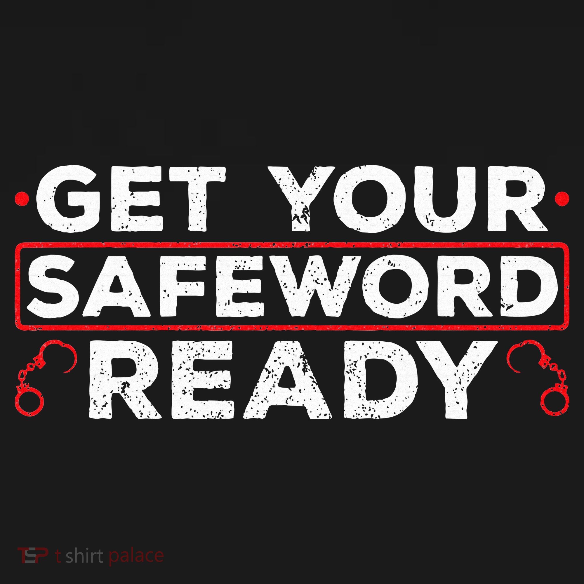 Get Your Safeword Ready Naughty Bdsm Sub Dom Kink Women's Tank Top