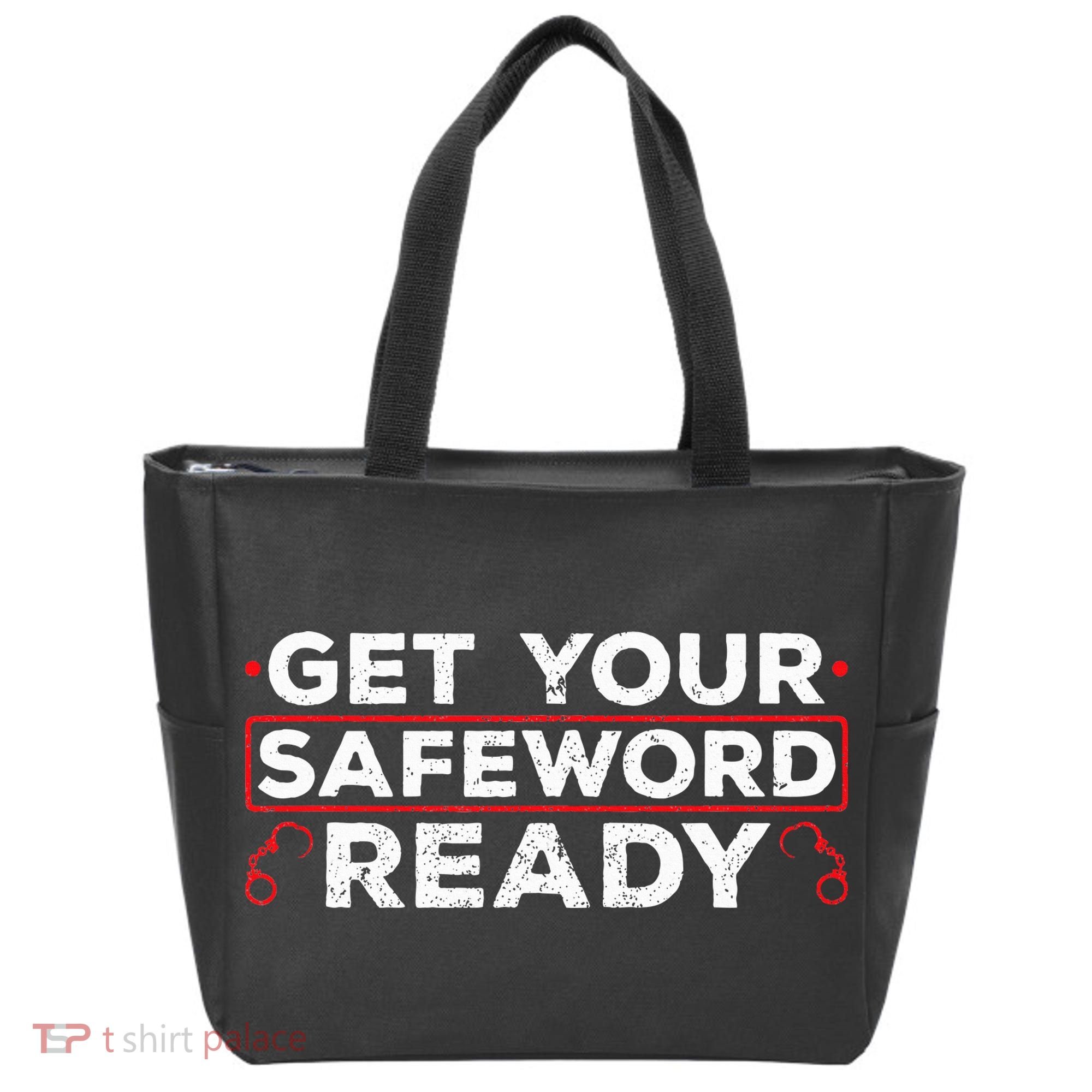 Get Your Safeword Ready Naughty Bdsm Sub Dom Kink Tote Bag
