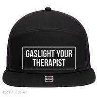 Gaslight Your Therapist 7 Panel Mesh Trucker Snapback Hat thumb 0