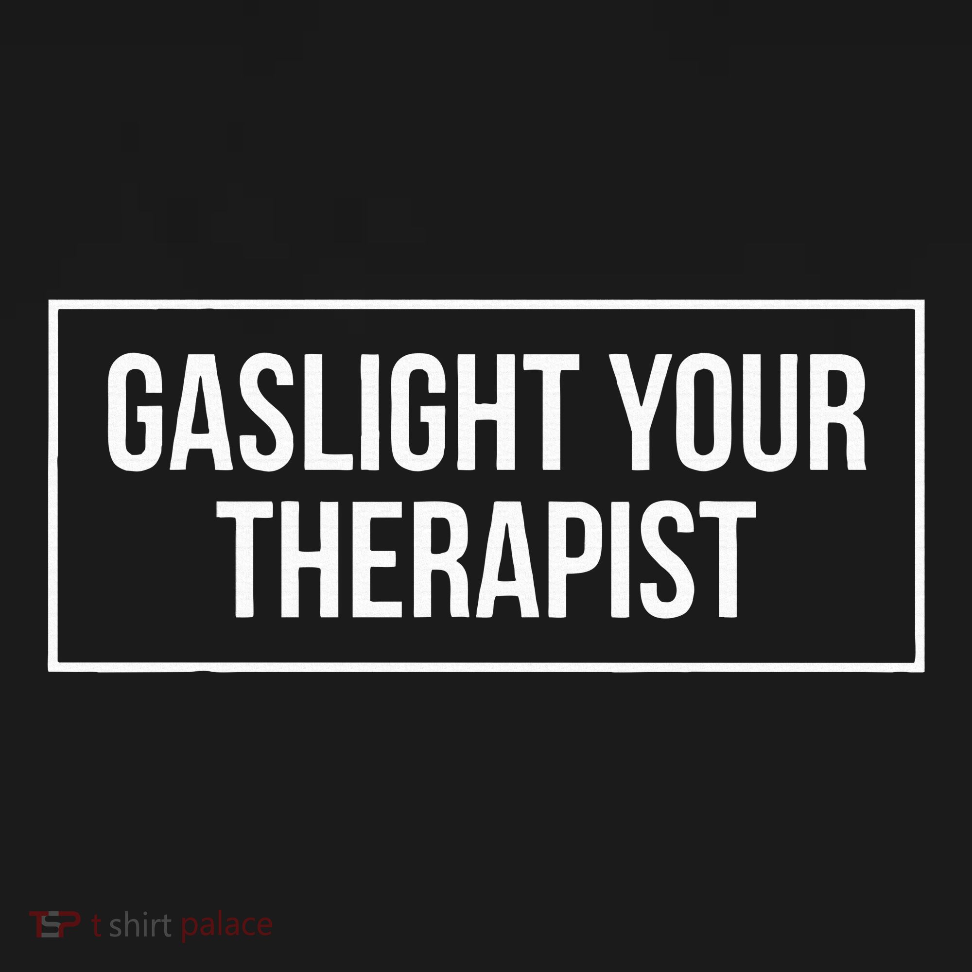 Gaslight Your Therapist Bucket Hat