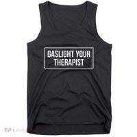 Gaslight Your Therapist Tank Top thumb 0