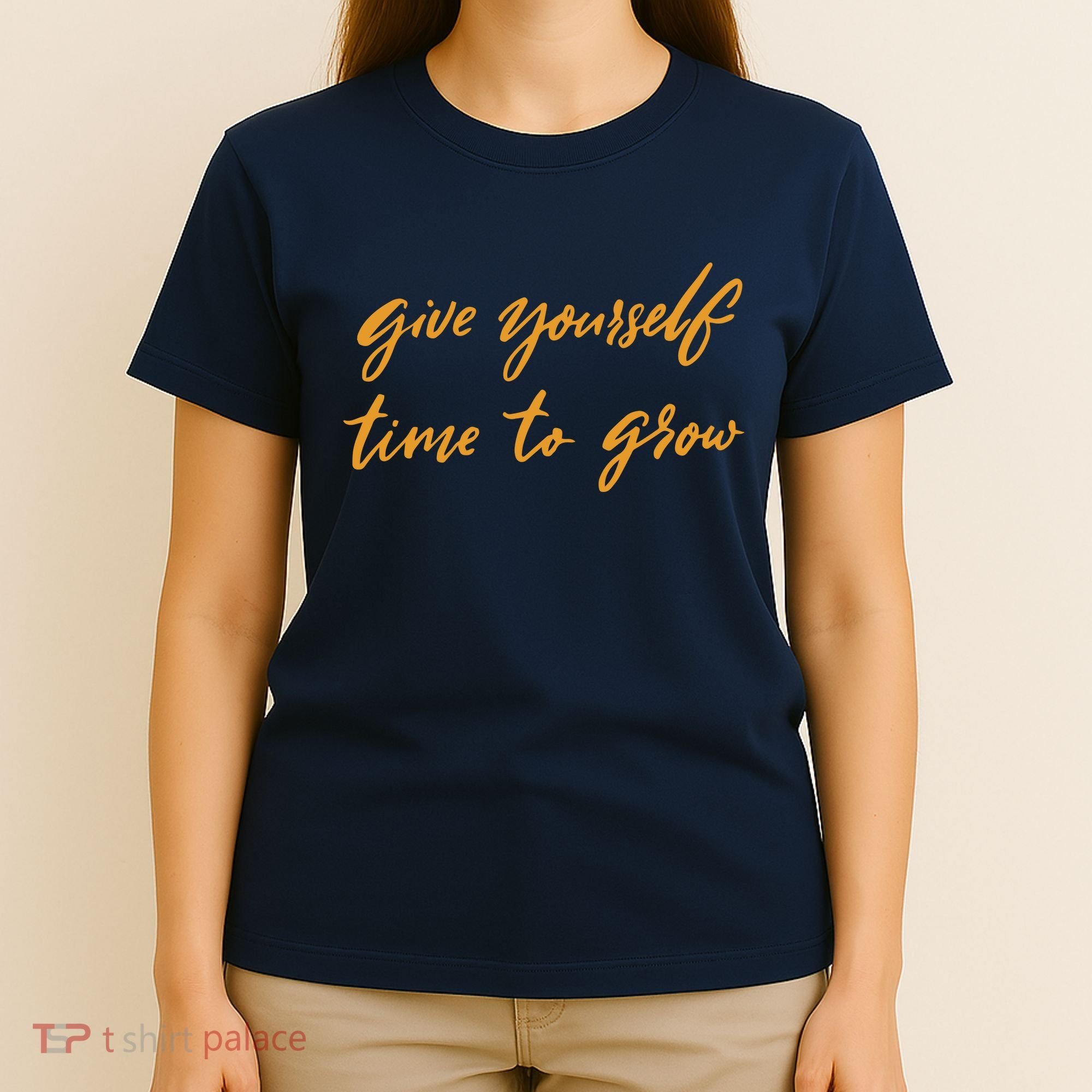 Give Yourself Time To Grow Quote T-Shirt