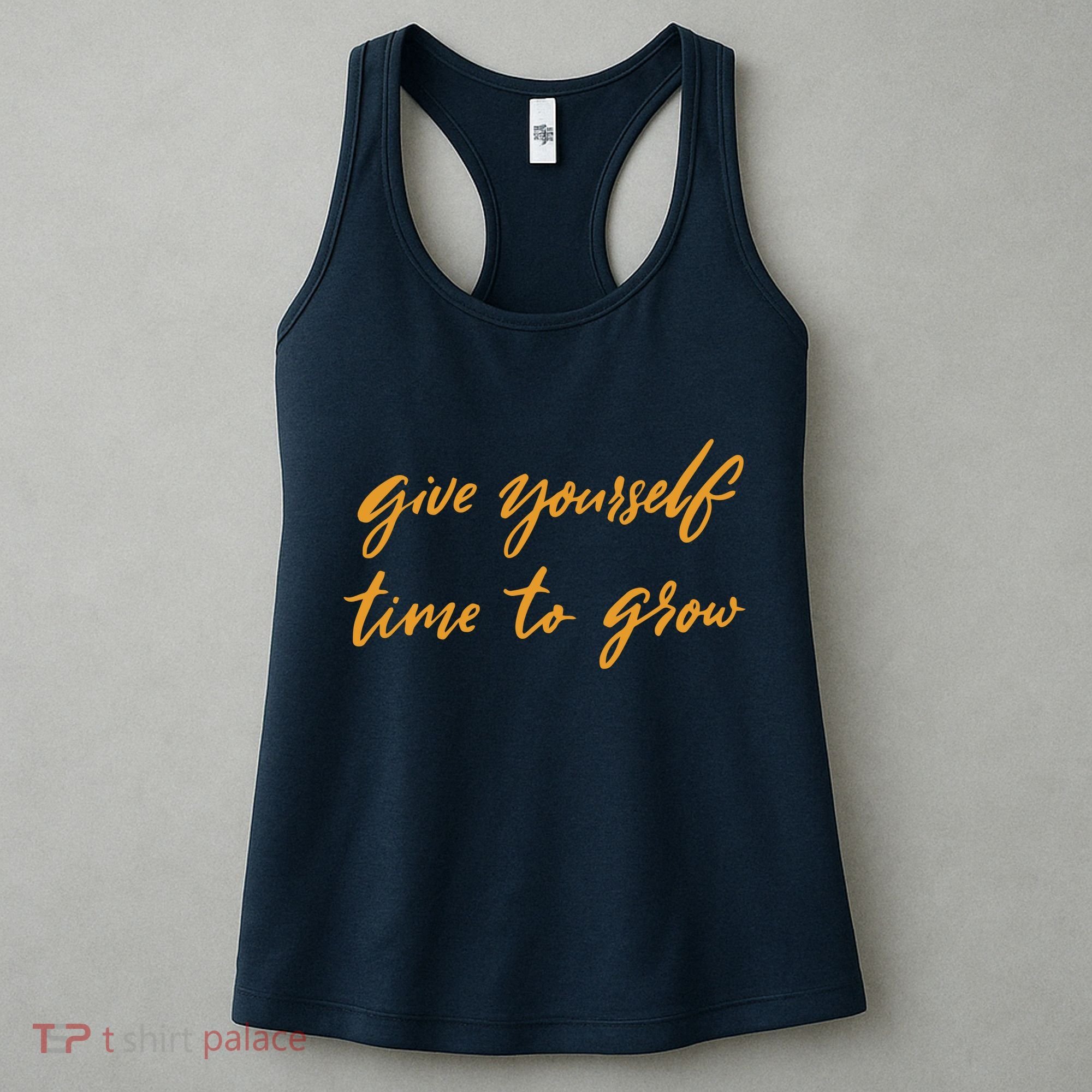 Give Yourself Time To Grow Quote Women's Tank Top