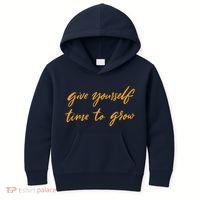 Give Yourself Time To Grow Quote Kids Hoodie thumb 0