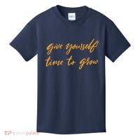 Give Yourself Time To Grow Quote Kids T-Shirt thumb 0