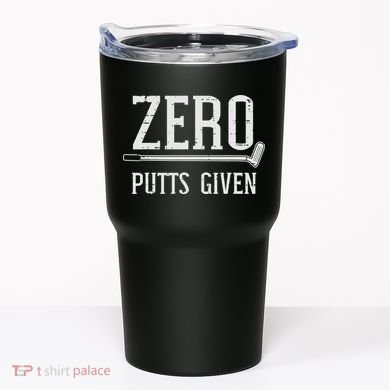 Golfing Zero Putts Given Funny Golf Golfer Dad Women Tumbler