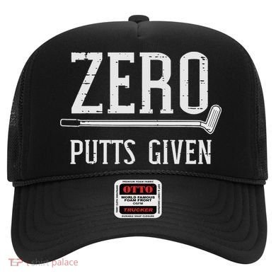Golfing Zero Putts Given Funny Golf Golfer Dad Women Hat